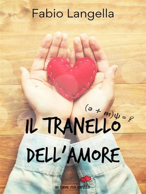 cover image of Il tranello dell'amore